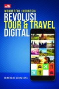 Wonderful Indonesia Revolusi Tour & Travel Digital