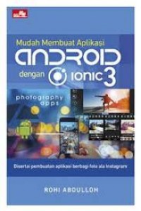 Mudah Membuat Aplikasi Android dengan Ionic 3