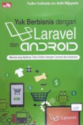 Yuk Berbisnis Dengan Laravel Dan Android