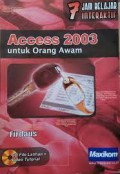 7 Jam Belajar Interaktif Access 2003 untuk Orang Awam