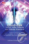 Otodidak Adobe After Effects dan Adobe Premiere