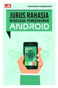 Jurus Rahasia Menguasai Pemrograman Android