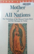 Mother of All Nations: Visions of Mary