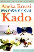 Aneka Kreasi Membungkus Kado