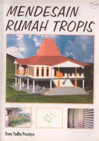 Mendesain rumah tropis