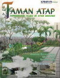 Taman Atap : konservasi hijau di atas gedung