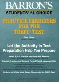 Barron's practice exercises for the TOEFL, Test of English as a Foreign Language