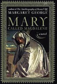 Mary, Called Magdalene