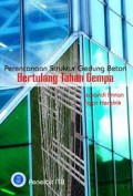 Perencanaan Struktur Gedung Beton Betulang Tahan Gempa : Berdasarkan SNI 03-1847-2002