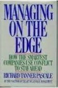 Managing on the Edge : How the Smartest Companies Use Conflict to Stay Ahead