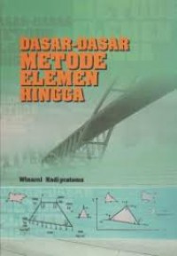 Dasar-Dasar Metode Elemen Hingga