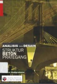 Analisis dan Desain Struktur Beton Prategang