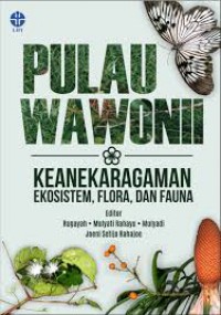 Pulau Wawonii : Keanekaragaman Ekosistem, Flora, dan fauna