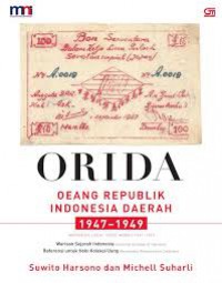 Orida : Oeang Republik Indonesia Daerah 1947-1949