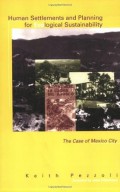 Human Settlements and Planning for Ecological Sustainability : the case of Mexico City