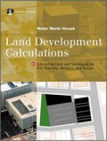 Land Development Calculations : interactive tools and techniques for site planning, analysis and design