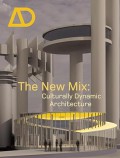 The New Mix : culturally dynamic architecture