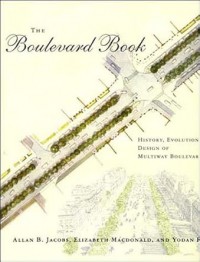 The Boulevard Book : history, evolution, design of multiway boulevards