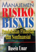 Manajemen Risiko Bisnis : Pendekatan Finansial dan Nonfinansial