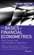 The basics of financial econometrics : tools, concepts, and asset management applications