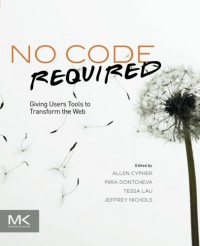 No code required : giving users tools to transform the web