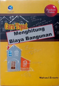 Cara tepat menghitung biaya bangunan