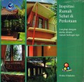 Inspirasi rumah sehat di perkotaan lengkap dengan aneka desain rumah berbagai tipe