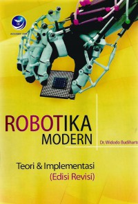 Robotika modern : teori dan implementasi