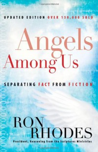 Angels among us : separating fact from fiction