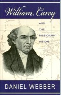 William Carey and the missionary vision