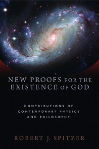 New proofs for the existence of God : contributions of contemporary physics and philosophy