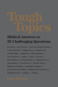 Tough Topics : Biblical answers to 25 challenging qeustions