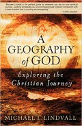 A geography of God : exploring the Christian journey