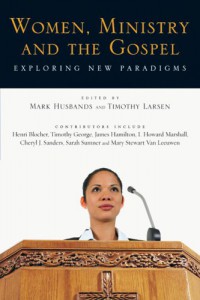 Woman, Ministry and the Gospel : exploring new paradigms