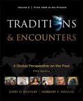 Traditions & encounters : a global perspective on the past : volume 2 : from 1500 to the present