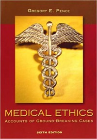 Medical ethics : accounts of ground-breaking cases