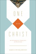 One with Christ : an evangelical theology of salvation