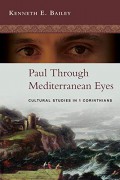 Paul through Mediterranean eyes : cultural studies in 1 Corinthians