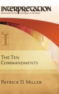 The Ten Commandments : interpretation resources for the use of Scripture in the Church