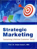 Strategic marketing : sustaining lifetime customer value