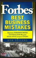 Forbes best business mistakes : bagaimana pemimpin bisnis top masa kini mengubah kesalahan menjadi sukses