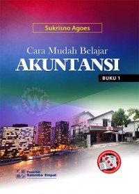 Cara mudah belajar akuntansi : buku 1