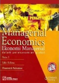 Managerial economics : ekonomi manajerial dalam perekonomian global : buku 2