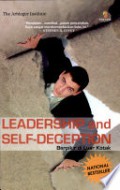 Leadership and self-deception : berpikir di luar kotak