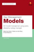 Key management model : 60 model manajemen yang perlu diketahui setiap manajer