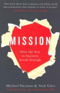 Mission : how the best in business break through