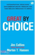 Great by choice : ketidakpastian, kekacauan dan keberuntungan--mengapa Anda yang berjaya ...