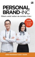 Personal brand-inc : rahasia untuk sukses dan bertahan di karir