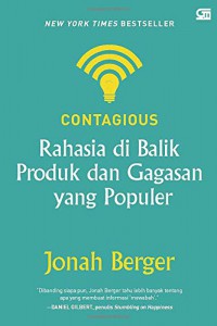 Contagious : rahasia di balik produk dan gagasan yang populer