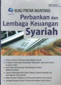 Buku pintar akuntansi perbankan dan lembaga keuangan syariah